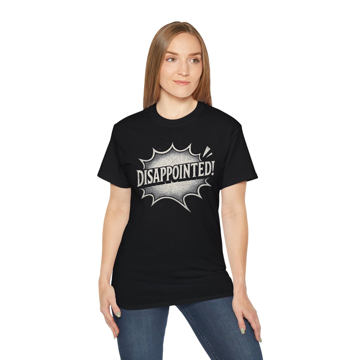 DISAPPOINTED! - T-Shirt | Hochwertig, 100 % Baumwolle, Weich & Bequem mit Rundhalsausschnitt