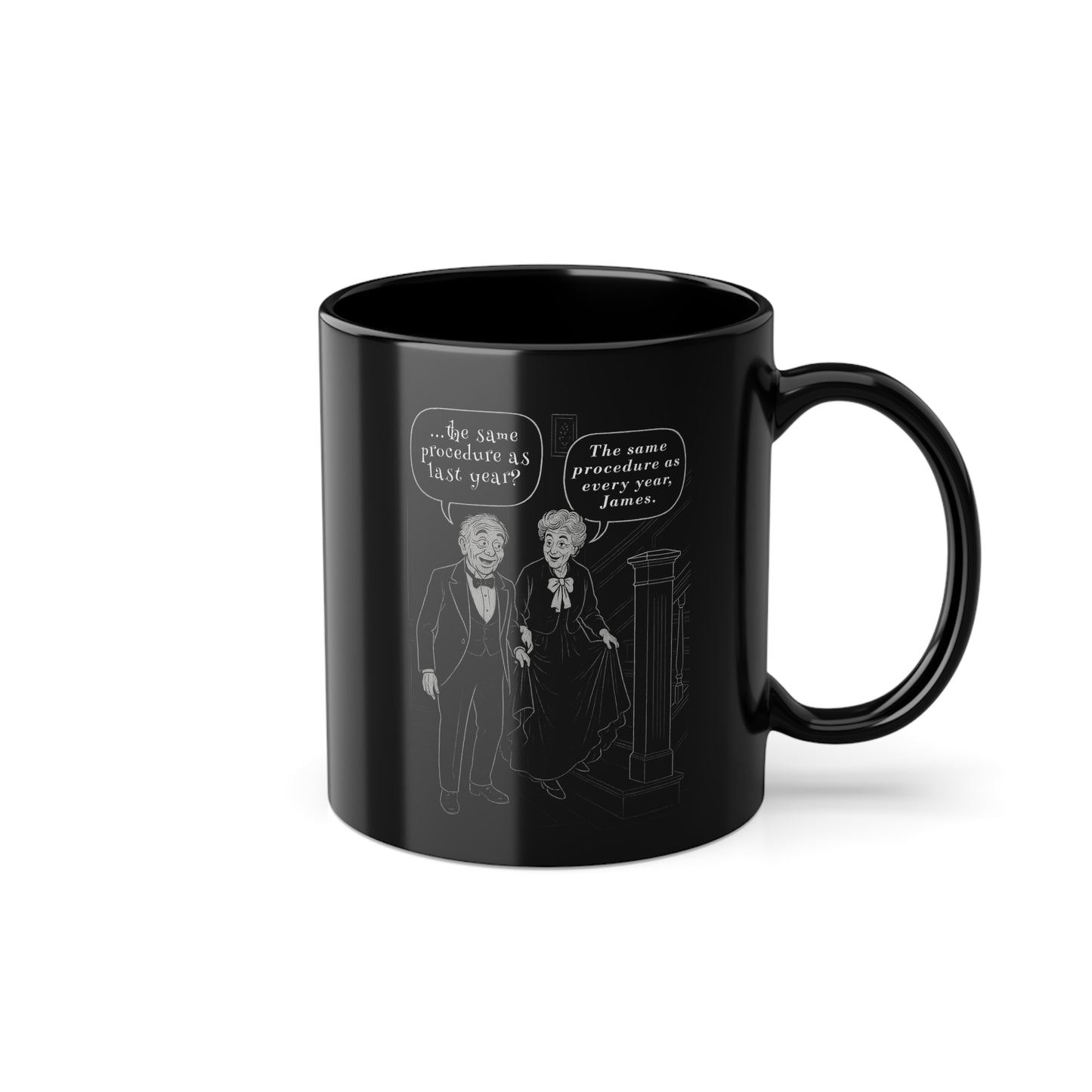 "Same procedure..." - Motivational Sip, Gift for Coffee Lovers, Inspirational Mug, Office Mug, Daily Coffee Cup