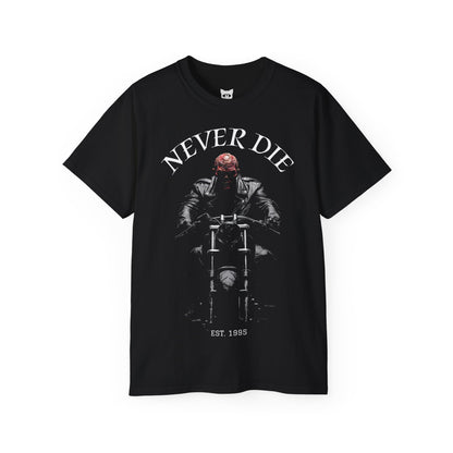 Never Die - T-Shirt | Hochwertig, 100 % Baumwolle, Weich & Bequem mit Rundhalsausschnitt