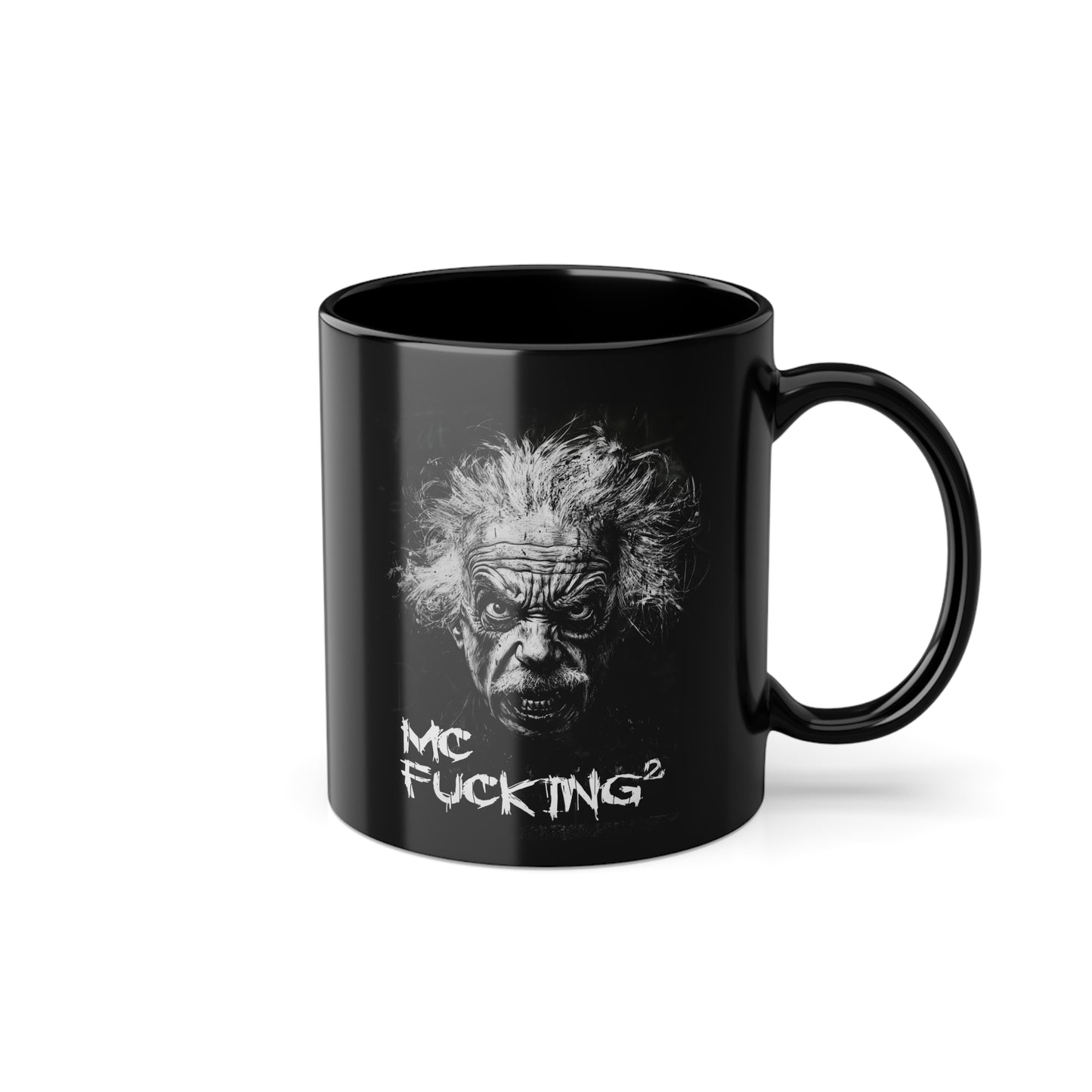 MC F#@!ING² – Einstein  - Musg Gift for Coffee Lovers, Inspirational Mug, Office Mug, Daily Coffee Cup
