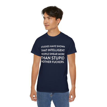 Studies have shown... - T-Shirt | Hochwertig, 100 % Baumwolle, Weich & Bequem mit Rundhalsausschnitt