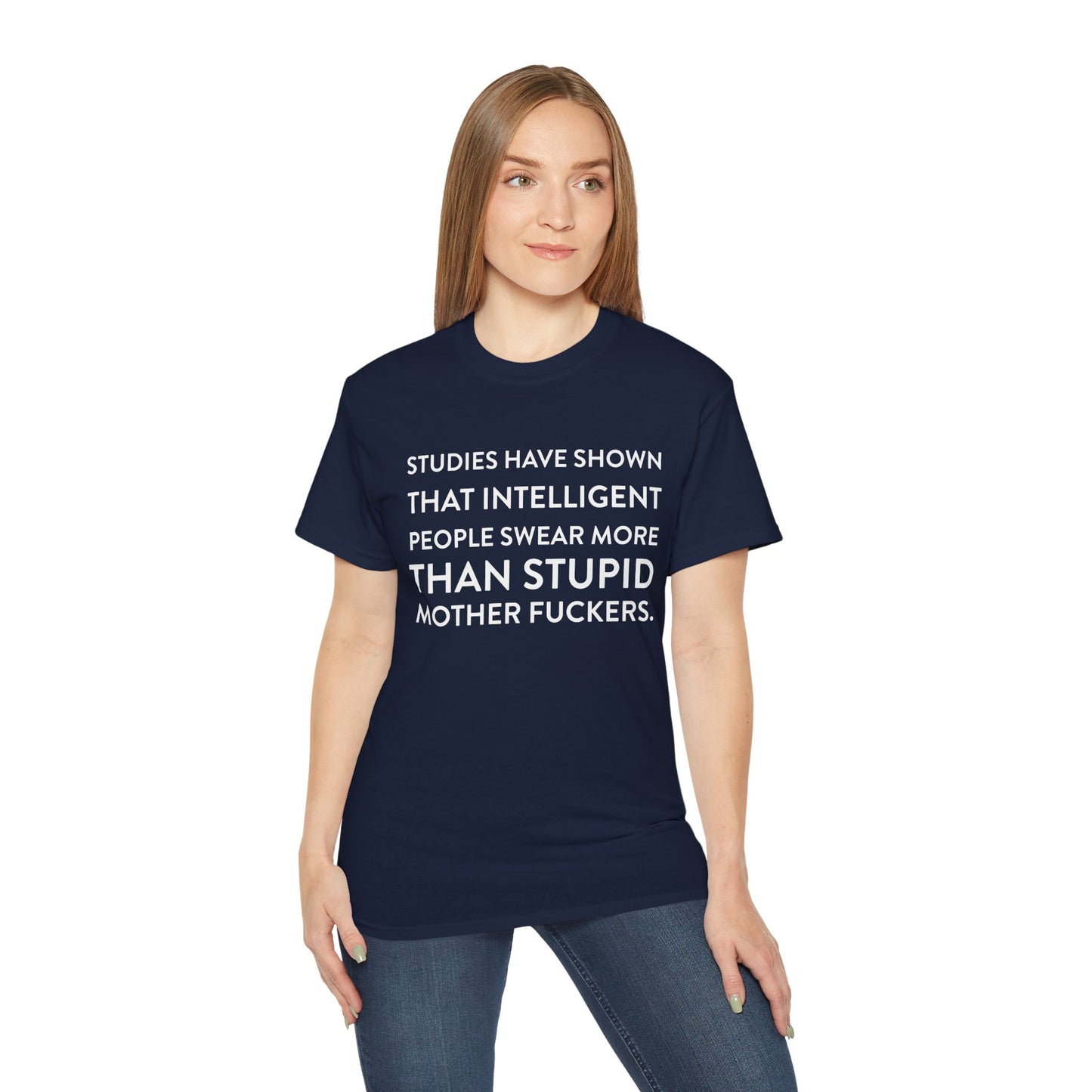 Studies have shown... - T-Shirt | Hochwertig, 100 % Baumwolle, Weich & Bequem mit Rundhalsausschnitt