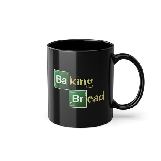 BAKING BREAD  - Motivational Sip, Gift for Coffee Lovers, Inspirational Mug, Office Mug, Daily Coffee Cup