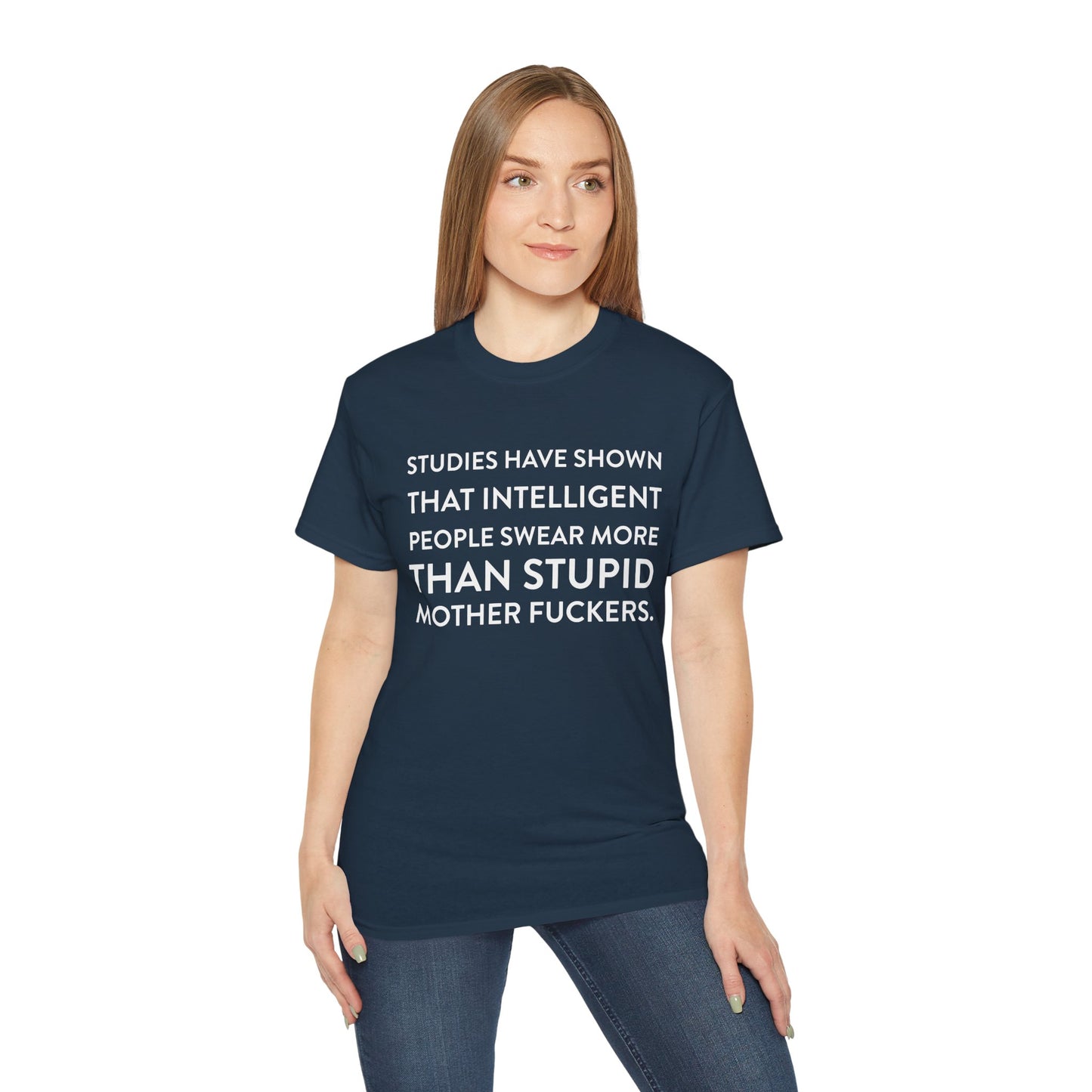 Studies have shown... - T-Shirt | Hochwertig, 100 % Baumwolle, Weich & Bequem mit Rundhalsausschnitt