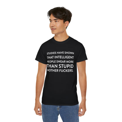 Studies have shown... - T-Shirt | Hochwertig, 100 % Baumwolle, Weich & Bequem mit Rundhalsausschnitt
