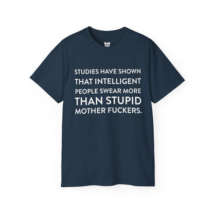 Studies have shown... - T-Shirt | Hochwertig, 100 % Baumwolle, Weich & Bequem mit Rundhalsausschnitt