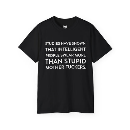 Studies have shown... - T-Shirt | Hochwertig, 100 % Baumwolle, Weich & Bequem mit Rundhalsausschnitt